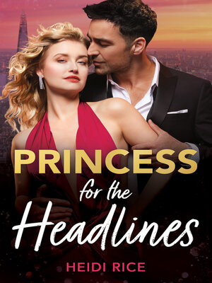 cover image of Princess For the Headlines